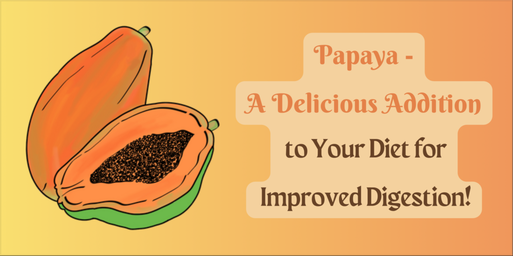 Benefits of Papaya Uyir Organic Farmers Market